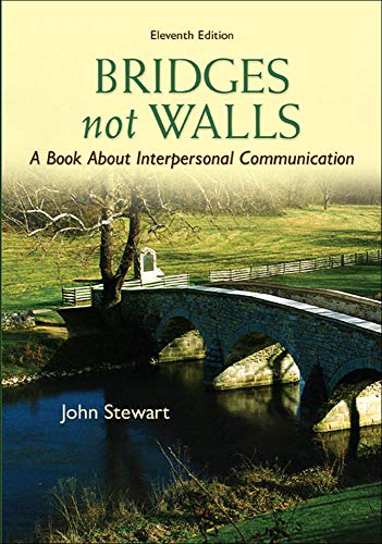 Stock image for Bridges Not Walls: A Book About Interpersonal Communication for sale by SecondSale