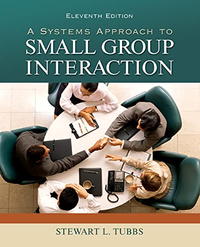 Stock image for A Systems Approach to Small Group Interaction for sale by Better World Books