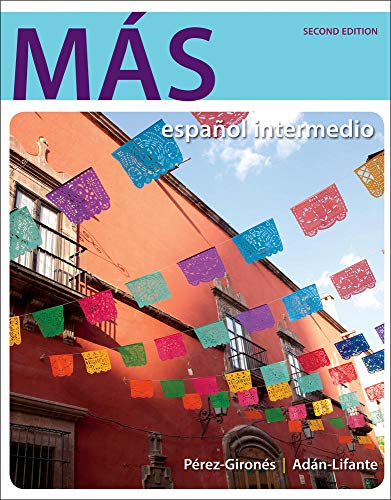 MÃS: espaÃ±ol intermedio (9780073534480) by PÃ©rez-GironÃ©s, Ana MarÃ­a; AdÃ¡n-Lifante, Virginia