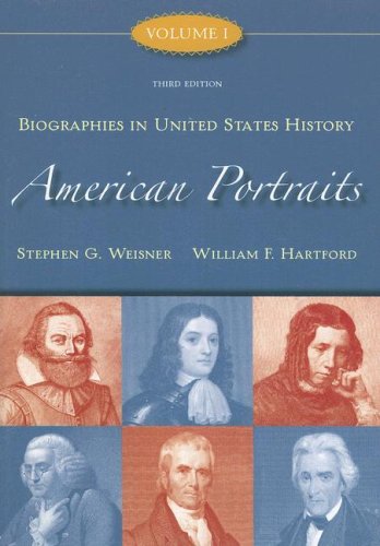 Imagen de archivo de American Portraits Vol. 1 : Biographies in United States History a la venta por Better World Books