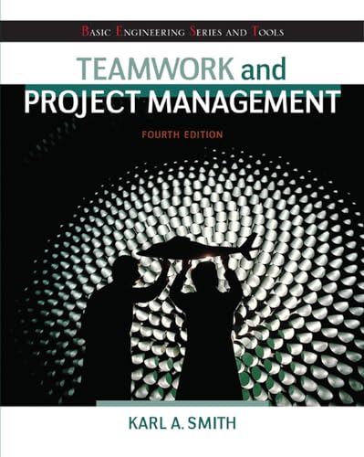 Stock image for Teamwork and Project Management (Basic Engineering Series and Tools) for sale by KuleliBooks