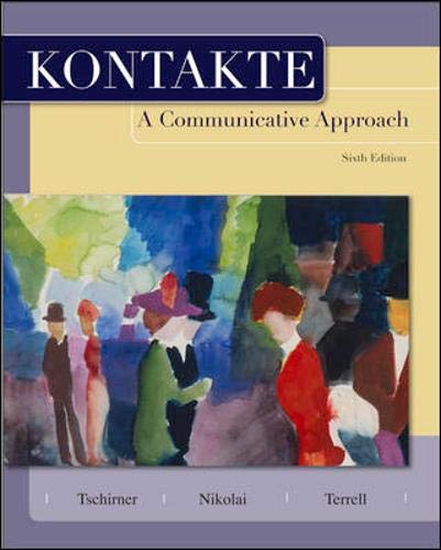 Stock image for Kontakte: A Communicative Approach (Student Edition) for sale by Your Online Bookstore