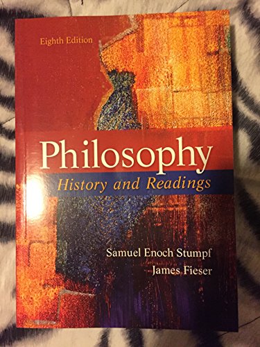 Philosophy: History and Readings (9780073535760) by Stumpf, Samuel Enoch; Fieser, James