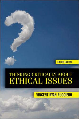 Beispielbild fr Thinking Critically about Ethical Issues zum Verkauf von Better World Books