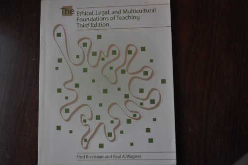 9780073536194: The Ethical, Legal , and Multicultural Foundations of Teaching (Third Edition) paperback