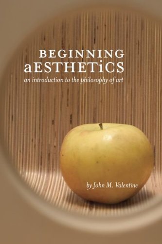 Stock image for Beginning Aesthetics: An Introduction to the Philosophy of Art for sale by BooksRun