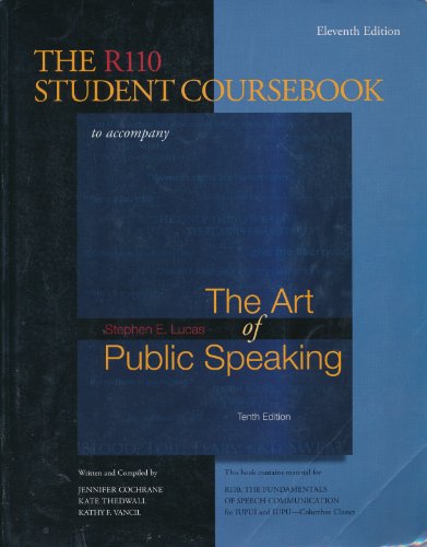 Imagen de archivo de The R110 Student Coursebook, 11th Edition, IUPUI, to accompany Lucas, The Art of Public Speaking. 10 a la venta por ThriftBooks-Dallas