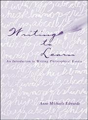 Beispielbild für Writing to Learn : An Introduction to Writing Philosophical Essays zum Verkauf von Better World Books