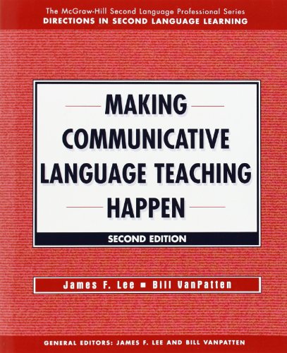 9780073655178: MAKING COMMUNICATIVE LANGUAGE TEACHING HAPPEN (The McGraw-Hill Foreign Language Professional Series)