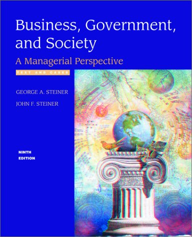 Beispielbild fr Business, Government, and Society : A Managerial Perspective, Text and Cases zum Verkauf von Better World Books