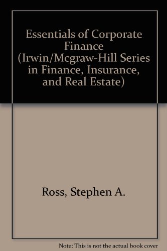 Imagen de archivo de Essentials of Corporate Finance (Irwin/Mcgraw-Hill Series in Finance, Insurance, and Real Estate) a la venta por SecondSale