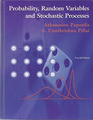 

Probability, Random Variables and Stochastic Processes