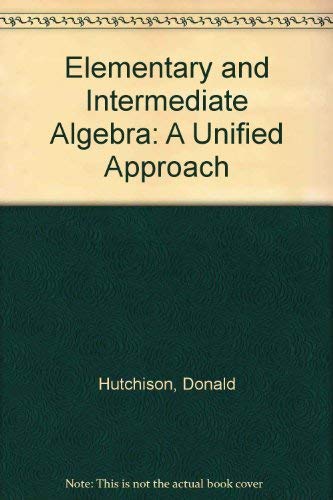 9780073661551: Elementary and Intermediate Algebra: A Unified Approach