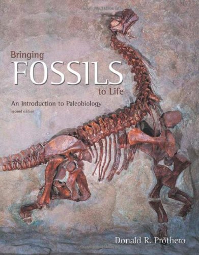Bringing Fossils To Life: An Introduction To Paleobiology - Prothero, Donald