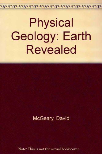 Stock image for Physical Geology: Earth Revealed with Journey through Geology CD-ROM, Token, and Ready Notes for sale by Books From California