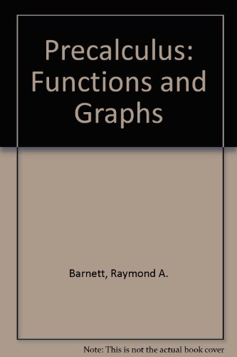 Stock image for Precalculus: Functions and Graphs for sale by Sheri's Book Treasures