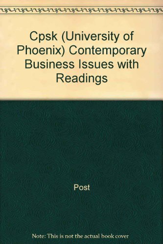 Stock image for Cpsk (University of Phoenix) Contemporary Business Issues with Readings for sale by Better World Books: West