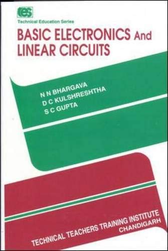 Basic Electronics and Linear Circuits (9780074519653) by N.N. Bhargava; S.C. Gupta; D.C. Kulshreshtha