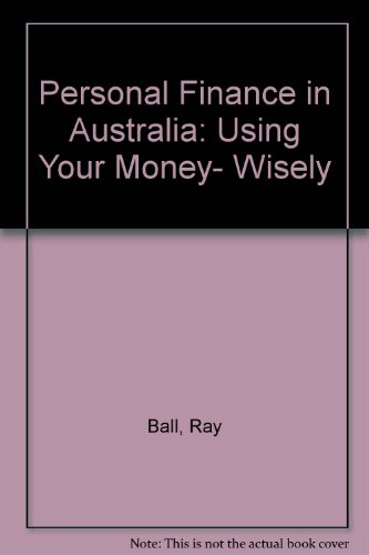 Personal Finance in Australia (9780074521403) by Ball, Ray