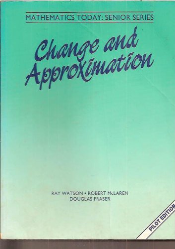 9780074526583: Change and Approximation