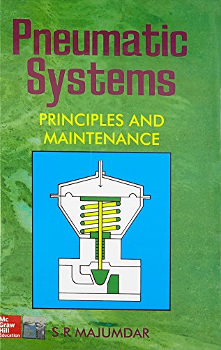 Imagen de archivo de Pnuematic Systems: Principles and Maintenance a la venta por Ergodebooks
