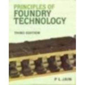 Principles: Princ Foundry Technology (9780074621714) by P.L. Jain