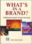 9780074632017: What’s In A Brand?: Building Brand Equity Through Advertising