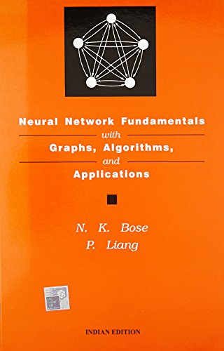 Stock image for Neural Network Fundamentals with Graphs, Algorithms, and Applications for sale by Majestic Books