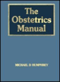 Stock image for The Obstetrics Manual for sale by Books Puddle