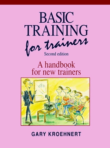 Stock image for Basic Training for Trainers: A Handbook for New Trainers for sale by WorldofBooks