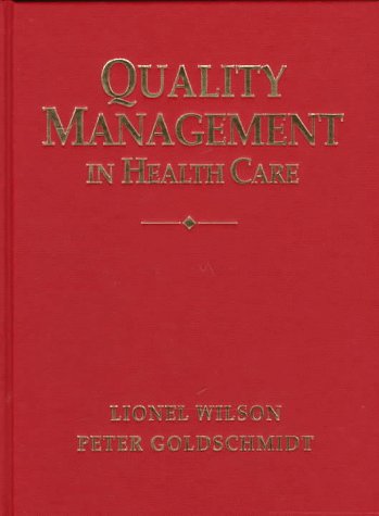 Imagen de archivo de Quality Management in Healthcare a la venta por Better World Books