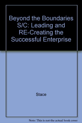 Stock image for Beyond the boundaries   leading and re-creating the successful enterprise for sale by Syber's Books