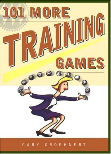 Beispielbild fr 101 More Training Games zum Verkauf von Better World Books