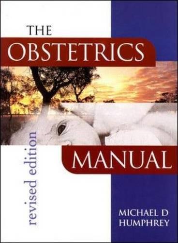 Imagen de archivo de The Obstetrics Manual, Revised Edition a la venta por dsmbooks