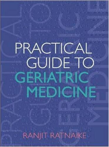 9780074708019: Practical Guide to Geriatric Medicine