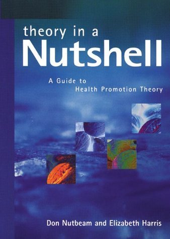 Beispielbild fr Theory in a Nutshell: A Guide to Health Promotion Theory zum Verkauf von MusicMagpie
