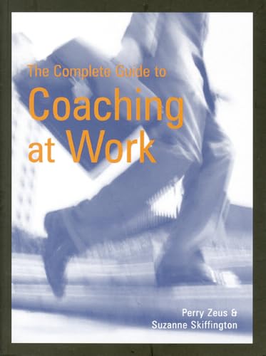Imagen de archivo de The Complete Guide to Coaching at Work a la venta por Open Books