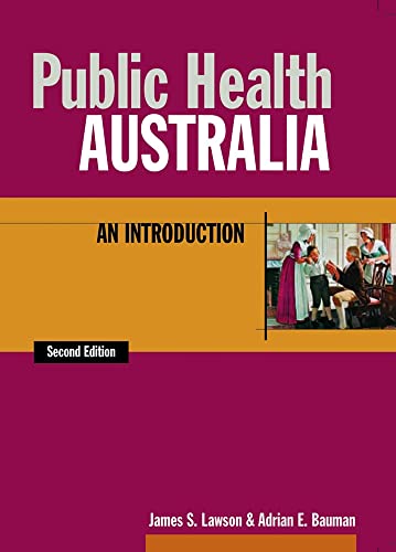 9780074708781: Public Health Australia: An Introduction, 2nd Edition (AUSTRALIA HEALTHCARE Medical Medical)