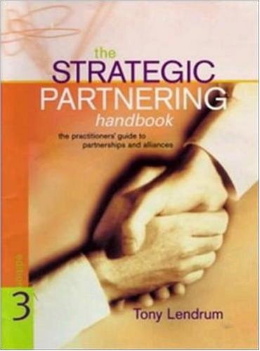 Imagen de archivo de Strategic Partnering Handbook a la venta por Basi6 International