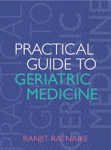 Stock image for Practical Guide to Geriatric Medicine for sale by Anybook.com