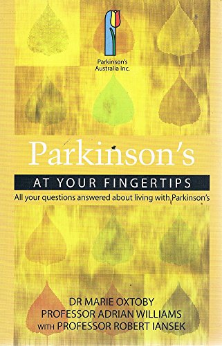 Parkinson's at Your Fingertips (9780074710708) by Marie Oxtoby