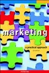 9780074712627: Marketing: A Practical Approach