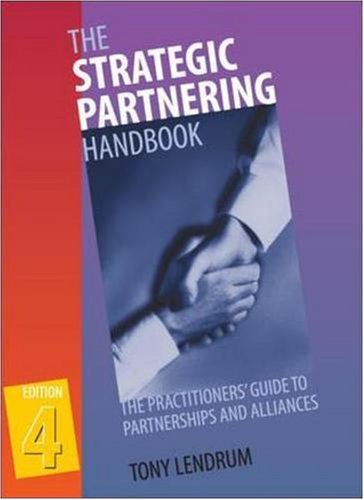 Stock image for The Strategic Partnering Handbook for sale by Better World Books