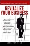 Revitalize Your Business (9780074714096) by Moss, Geoffrey