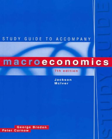 9780074714188: Study Guide to Accompany Macroeconomics, Seventh Edition, Jackson, Mciver