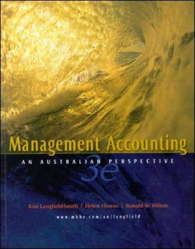 Management Accounting (9780074714348) by Kim Langfield-Smith; Ronald W. Hilton; Helen Thorne