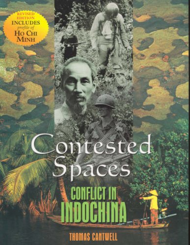 Contested Spaces: Conflict in Indochina (9780074715802) by Cantwell, Thomas