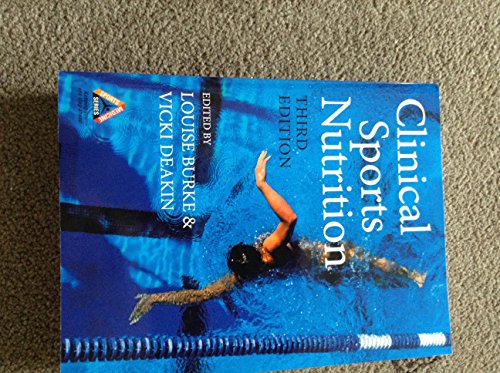 Clinical Sports Nutrition (3rd Edition)