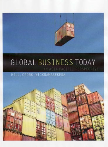 Global Business Today: An Asia Pacific Perspective (9780074717530) by Charles W.L. Hill