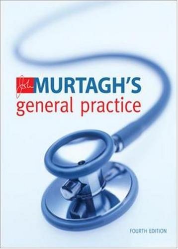 9780074717790: John Murtagh's General Practice